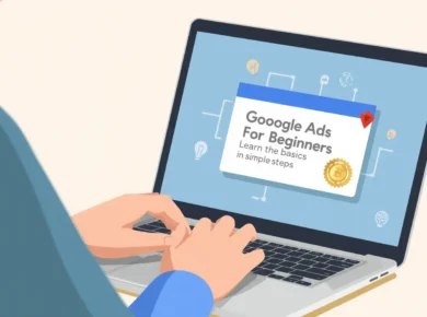 Person learning Google Ads basics on a laptop with a beginner-friendly Google Ads training illustration